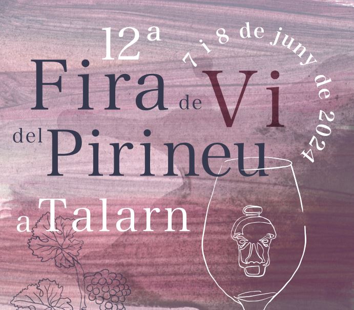 Read more about the article La 12a Fira de Vi del Pirineu es celebrarà els dies 7 i 8 de juny de 2024